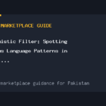 The Linguistic Filter: Spotting Suspicious Language Patterns in Pakistani Classified Ads