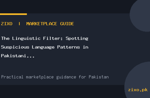 The Linguistic Filter: Spotting Suspicious Language Patterns in Pakistani Classified Ads